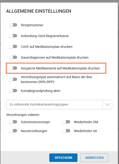 Einstellung zu Medikationsplan und Wiederverordnungssperre Einstellung zu Medikationsplan und Wiederverordnungssperre
