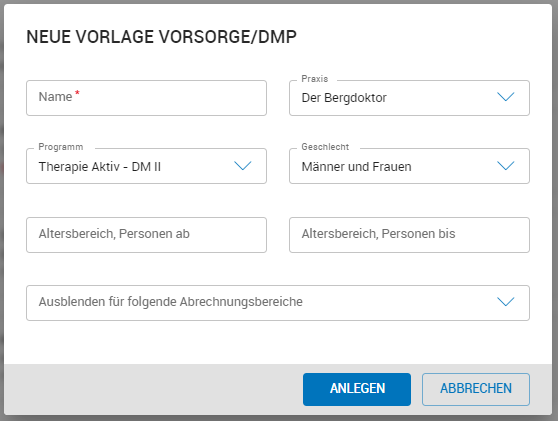 Neue Vorlage für DMP anlegen Neue Vorlage für DMP anlegen