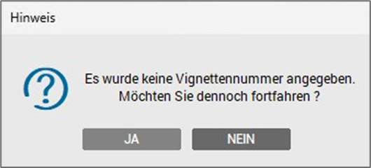 Hinweismeldung - Vignettennummer