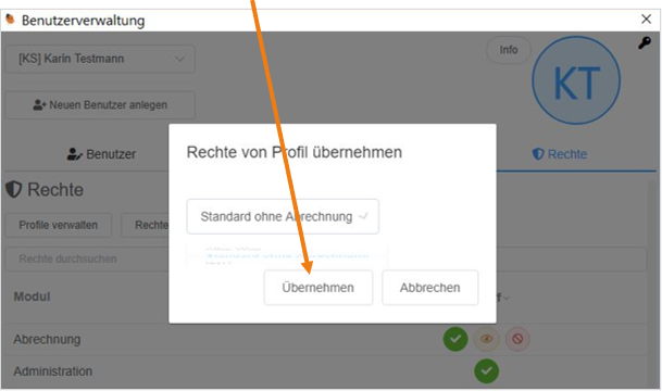 Übernehmen des gewählten Rechteprofils